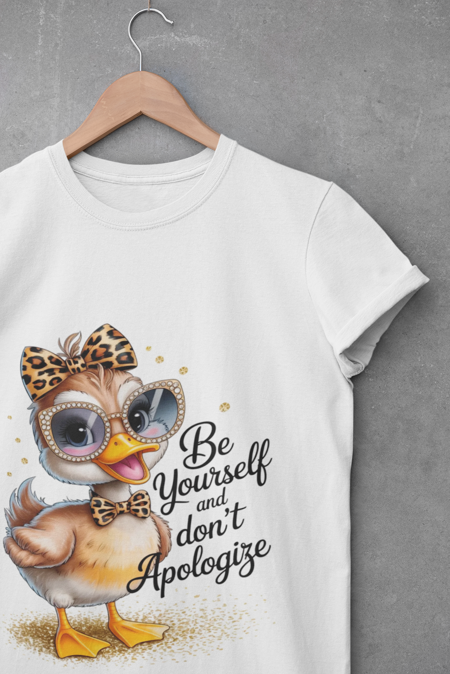 Be Yourself and Don't Apologize Duck Graphic T-Shirt | Cute Inspirational Women's Graphic Tee | Leopard Bow & Sunglasses Shirt