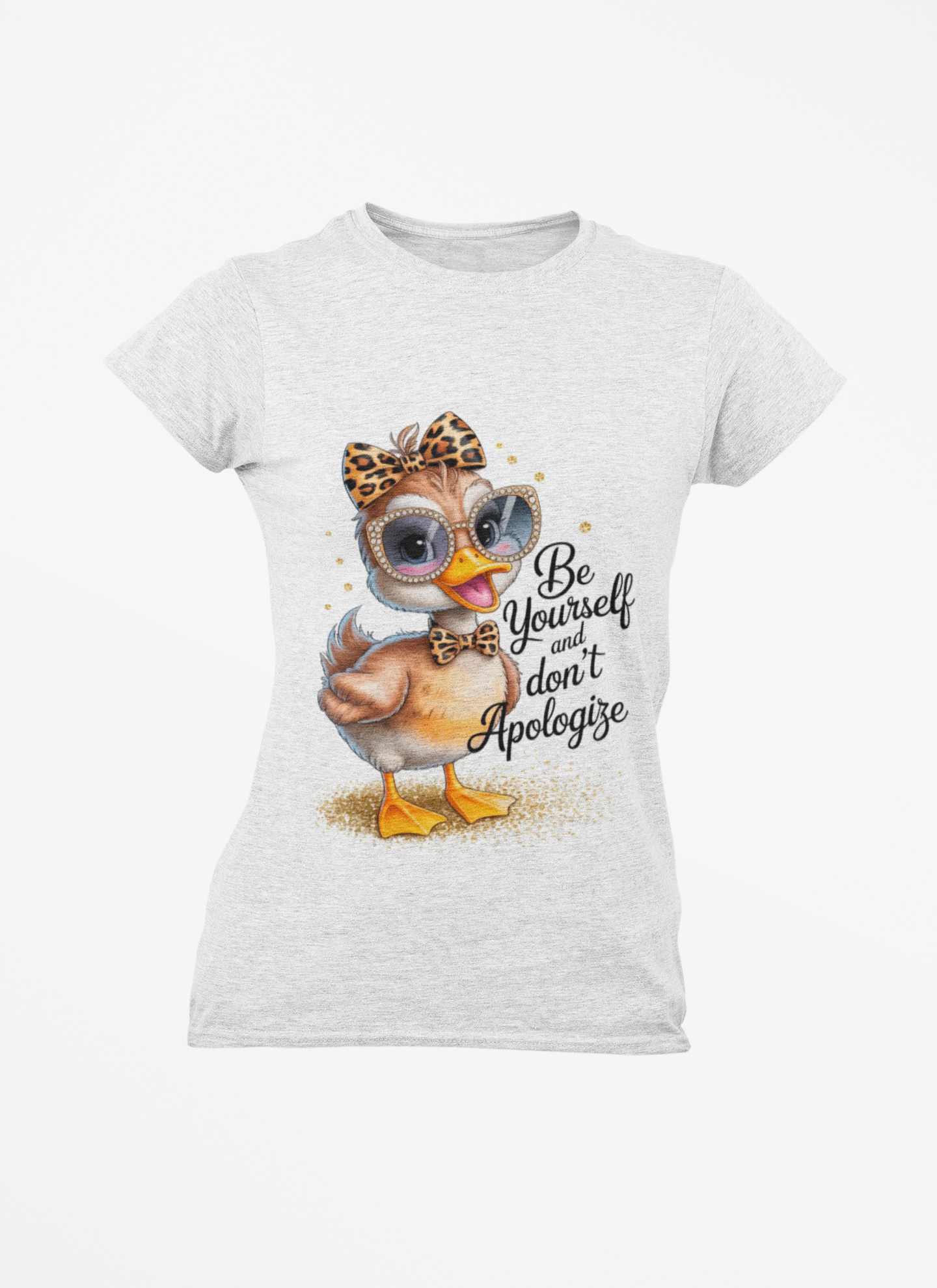 Be Yourself and Don't Apologize Duck Graphic T-Shirt | Cute Inspirational Women's Graphic Tee | Leopard Bow & Sunglasses Shirt