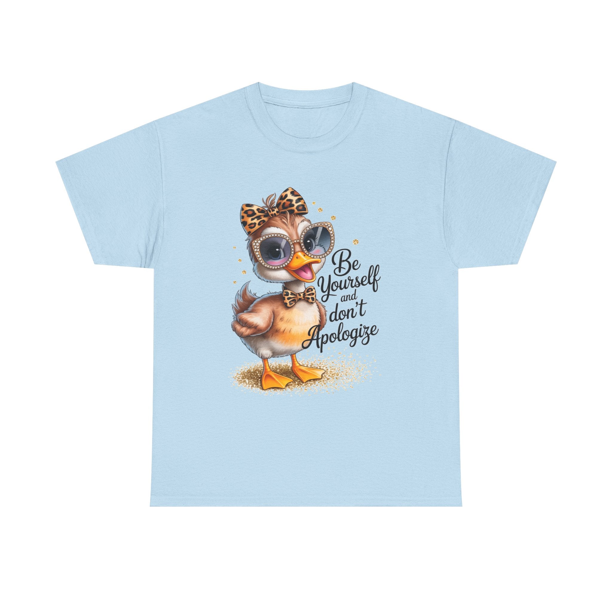 Be Yourself and Don't Apologize Duck Graphic T-Shirt | Cute Inspirational Women's Graphic Tee | Leopard Bow & Sunglasses Shirt