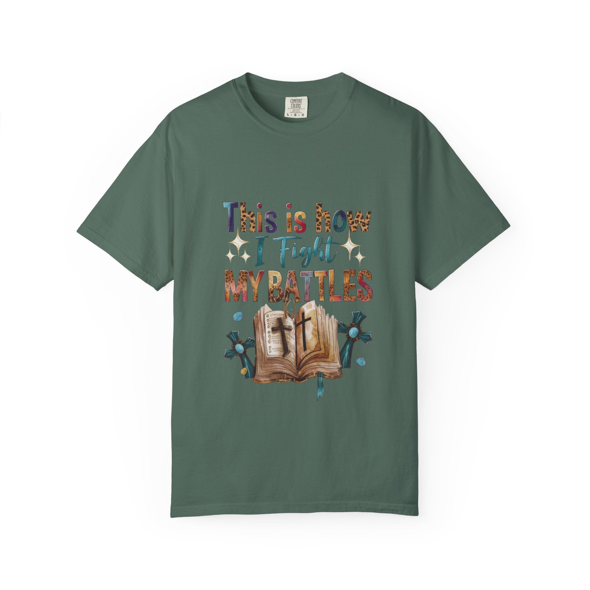 This Is How I Fight My Battles T-Shirt | Christian Bible Prayer Design